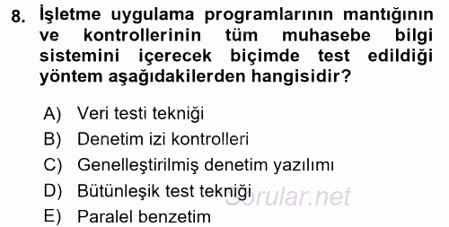 Muhasebede Bilgi Yönetimi 2016 - 2017 Dönem Sonu Sınavı 8.Soru