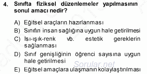 Sınıf Yönetimi 2013 - 2014 Ara Sınavı 4.Soru