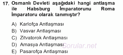 Osmanlı Diplomasisi 2013 - 2014 Ara Sınavı 17.Soru