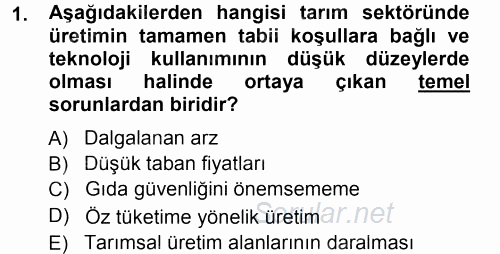 Tarım Ekonomisi ve Tarımsal Politikalar 2012 - 2013 Ara Sınavı 1.Soru