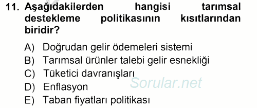 Tarım Ekonomisi ve Tarımsal Politikalar 2012 - 2013 Ara Sınavı 11.Soru