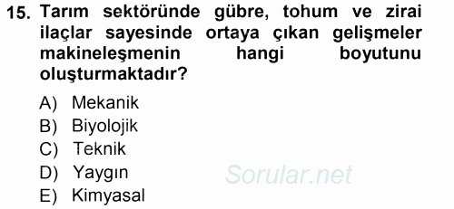 Tarım Ekonomisi ve Tarımsal Politikalar 2012 - 2013 Ara Sınavı 15.Soru