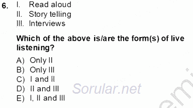 Okuma Ve Dinleme Öğretimi 2013 - 2014 Tek Ders Sınavı 6.Soru