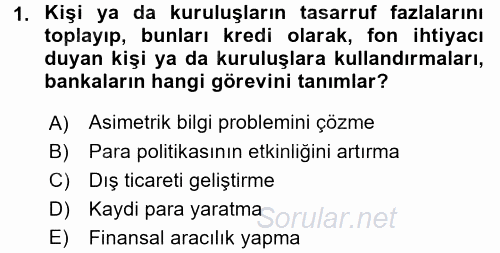 Bankaların Yönetimi Ve Denetimi 2015 - 2016 Dönem Sonu Sınavı 1.Soru