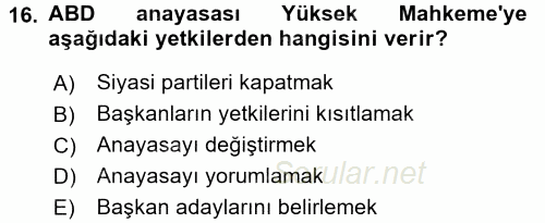 Karşılaştırmalı Siyasal Sistemler 2017 - 2018 Ara Sınavı 16.Soru