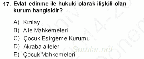 Aile Sosyolojisi 2014 - 2015 Dönem Sonu Sınavı 17.Soru