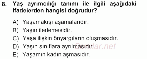 Aile Sosyolojisi 2014 - 2015 Dönem Sonu Sınavı 8.Soru