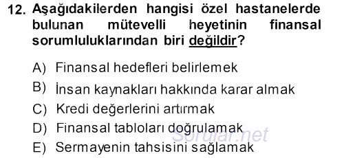 Sağlık Kurumları Yönetimi 1 2014 - 2015 Dönem Sonu Sınavı 12.Soru