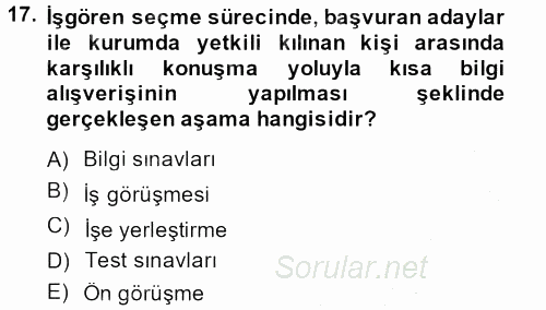 Sağlık Kurumları Yönetimi 1 2014 - 2015 Dönem Sonu Sınavı 17.Soru