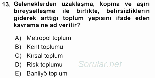 Davranış Bilimleri 1 2017 - 2018 Dönem Sonu Sınavı 13.Soru