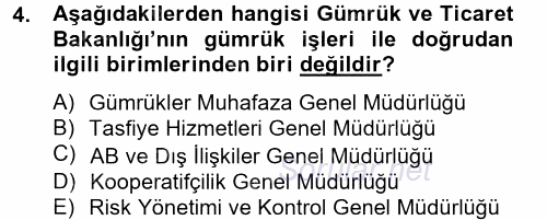 Dış Ticaretle İlgili Kurumlar ve Kuruluşlar 2014 - 2015 Ara Sınavı 4.Soru