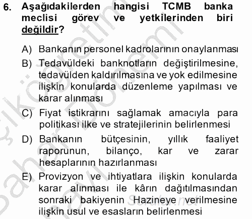 Dış Ticaretle İlgili Kurumlar ve Kuruluşlar 2014 - 2015 Ara Sınavı 6.Soru