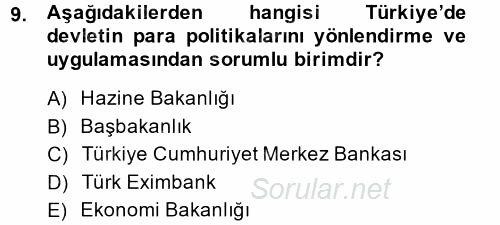 Dış Ticaretle İlgili Kurumlar ve Kuruluşlar 2014 - 2015 Ara Sınavı 9.Soru