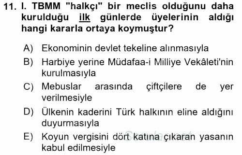 Türkiye´de Demokrasi Ve Parlemento Tarihi 2017 - 2018 Ara Sınavı 11.Soru