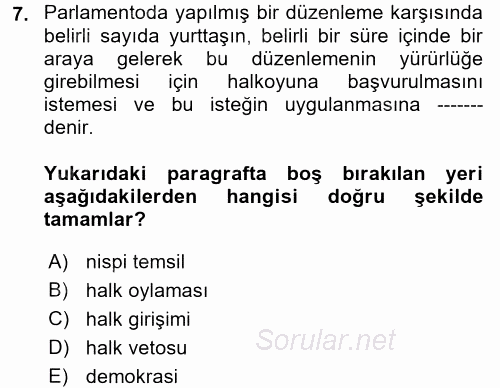 Türkiye´de Demokrasi Ve Parlemento Tarihi 2017 - 2018 Ara Sınavı 7.Soru