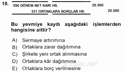 Şirketler Muhasebesi 2017 - 2018 Ara Sınavı 10.Soru