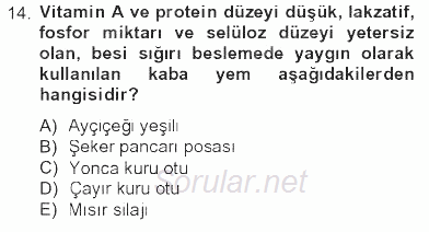 Temel Yem Bilgisi ve Hayvan Besleme 2012 - 2013 Tek Ders Sınavı 14.Soru