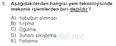 Temel Yem Bilgisi ve Hayvan Besleme 2012 - 2013 Tek Ders Sınavı 5.Soru