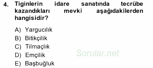 Türk İdare Tarihi 2014 - 2015 Ara Sınavı 4.Soru