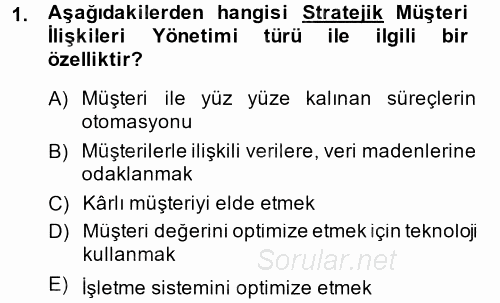 Müşteri İlişkileri Yönetimi 2014 - 2015 Ara Sınavı 1.Soru