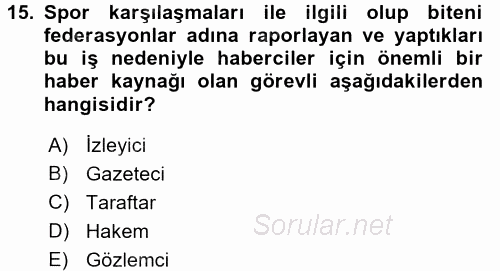 Haber Türleri 2017 - 2018 3 Ders Sınavı 15.Soru