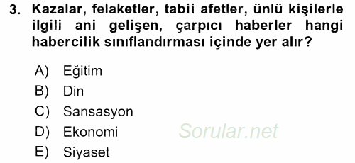 Haber Türleri 2017 - 2018 3 Ders Sınavı 3.Soru