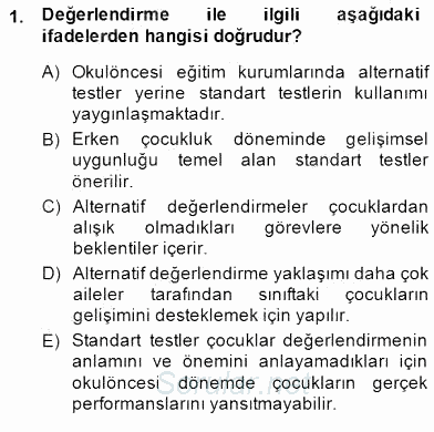 Çocukları Tanıma Teknikleri 2014 - 2015 Dönem Sonu Sınavı 1.Soru