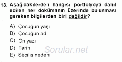 Çocukları Tanıma Teknikleri 2014 - 2015 Dönem Sonu Sınavı 13.Soru