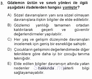 Çocukları Tanıma Teknikleri 2014 - 2015 Dönem Sonu Sınavı 3.Soru