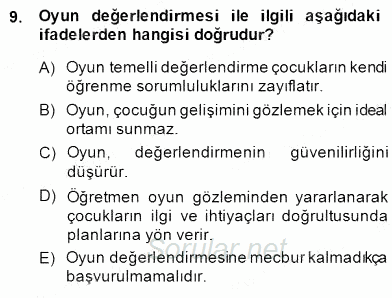 Çocukları Tanıma Teknikleri 2014 - 2015 Dönem Sonu Sınavı 9.Soru