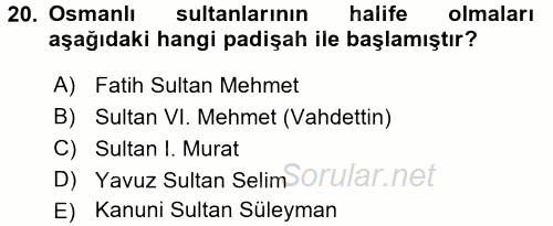 İslam Kurumları ve Medeniyeti 2017 - 2018 Ara Sınavı 20.Soru