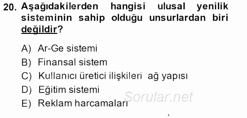 Yenilik Yönetimi 2013 - 2014 Dönem Sonu Sınavı 20.Soru