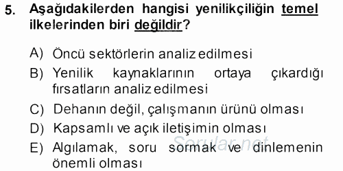 Yenilik Yönetimi 2013 - 2014 Dönem Sonu Sınavı 5.Soru