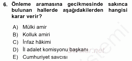 Ceza Muhakemesi Hukuku 2016 - 2017 3 Ders Sınavı 6.Soru