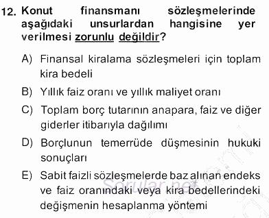 Emlak Finans ve Emlak Değerleme 2013 - 2014 Ara Sınavı 12.Soru