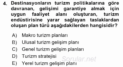 Destinasyon Yönetimi 2017 - 2018 Dönem Sonu Sınavı 4.Soru