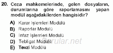 Ulusal Yargı Ağı Projesi 1 2012 - 2013 Tek Ders Sınavı 20.Soru