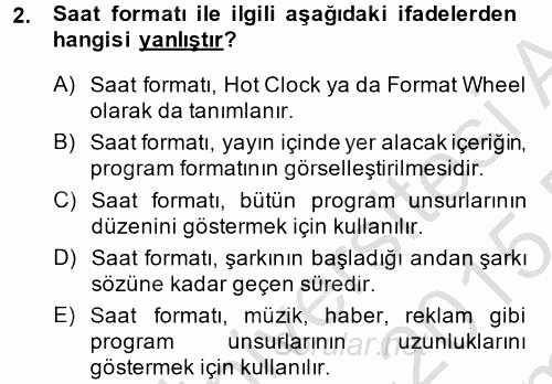 Radyo ve Televizyonda Program Yapımı 2014 - 2015 Dönem Sonu Sınavı 2.Soru