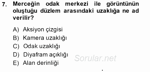 Radyo ve Televizyonda Program Yapımı 2014 - 2015 Dönem Sonu Sınavı 7.Soru