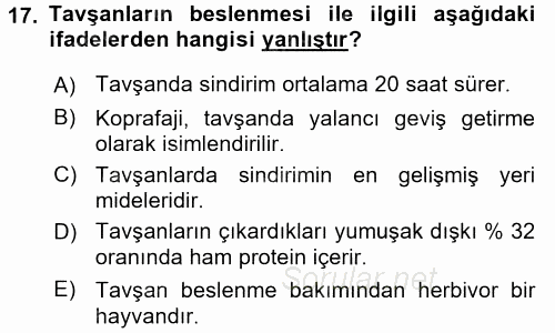 Laboratuvar Hayvanlarını Yetiştirme ve Sağlığı 2015 - 2016 Dönem Sonu Sınavı 17.Soru