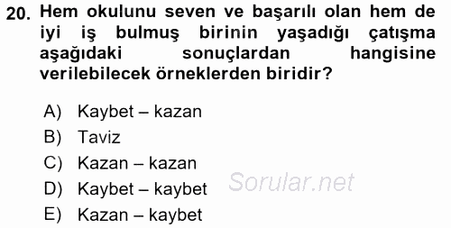 Organizasyonlarda Davranış 2016 - 2017 Dönem Sonu Sınavı 20.Soru