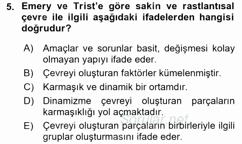 Organizasyonlarda Davranış 2016 - 2017 Dönem Sonu Sınavı 5.Soru