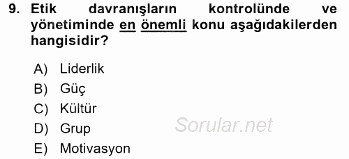 Organizasyonlarda Davranış 2016 - 2017 Dönem Sonu Sınavı 9.Soru