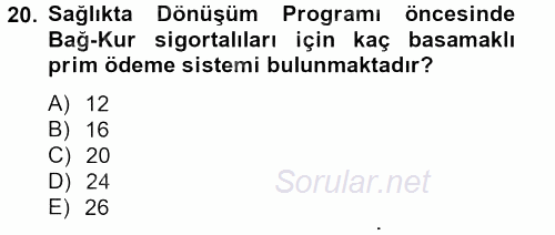 Sağlık Kurumları Mevzuatı 2012 - 2013 Ara Sınavı 20.Soru