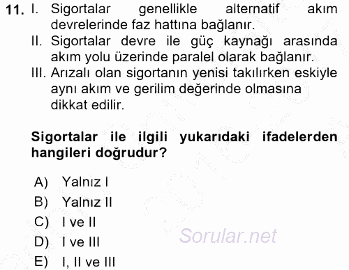 Elektrik Bakım, Arıza Bulma ve Güvenlik 2016 - 2017 Ara Sınavı 11.Soru