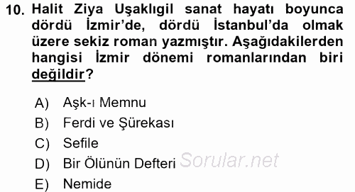 II. Abdülhamit Dönemi Türk Edebiyatı 2017 - 2018 Ara Sınavı 10.Soru