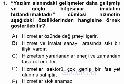 Hizmetler Ekonomisi 2016 - 2017 Dönem Sonu Sınavı 1.Soru