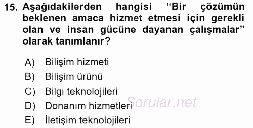 Hizmetler Ekonomisi 2016 - 2017 Dönem Sonu Sınavı 15.Soru