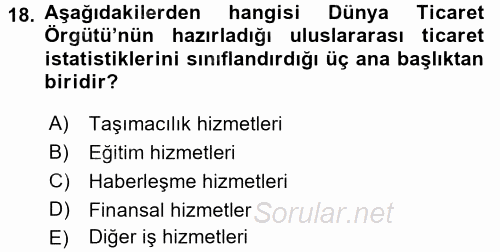 Hizmetler Ekonomisi 2016 - 2017 Dönem Sonu Sınavı 18.Soru
