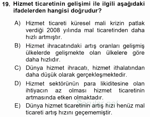 Hizmetler Ekonomisi 2016 - 2017 Dönem Sonu Sınavı 19.Soru